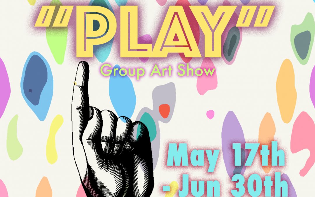 May – Jun 2019: “Play”